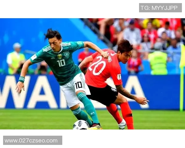 德国与韩国激战6月27日世界杯小组赛精彩回顾与分析