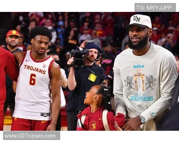 詹姆斯父子同台的梦想成真布朗尼正式宣布参加NBA选秀