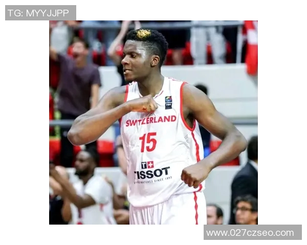 克林特卡佩拉的篮球之路与未来发展潜力分析