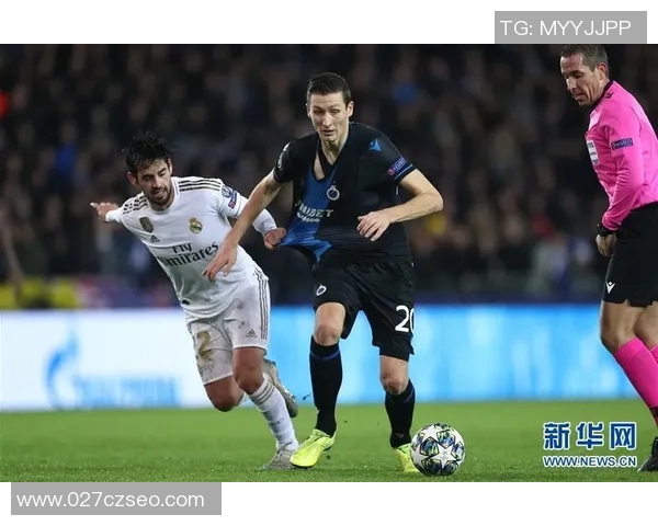 布鲁日主场迎战皇马争夺欧冠小组赛关键三分