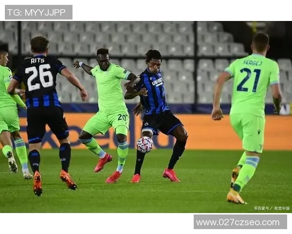 拉齐奥与布鲁日精彩对决回放全程回顾与赛后分析 拉齐奥与布鲁日精彩对决回放全程回顾与赛后分析